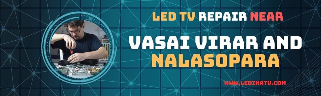 LED TV Repair in Vasai, Virar, Nalasopara-ledihatv.com
